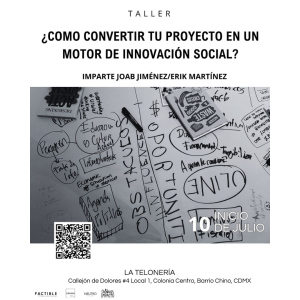Cómo convertir tu proyecto en un motor de innovación social - Chingos de Impacto