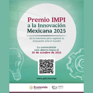 Premio IMPI a la Innovación Mexicana 2025