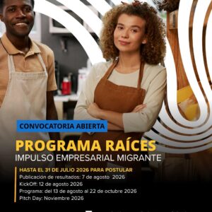 Programa Raíces 2026 para personas migrantes con emprendimientos en Jalisco y Nuevo León.