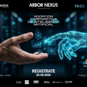 Arbor Nexus 2026 evento de inteligencia artificial empresarial y transformación tecnológica en México
